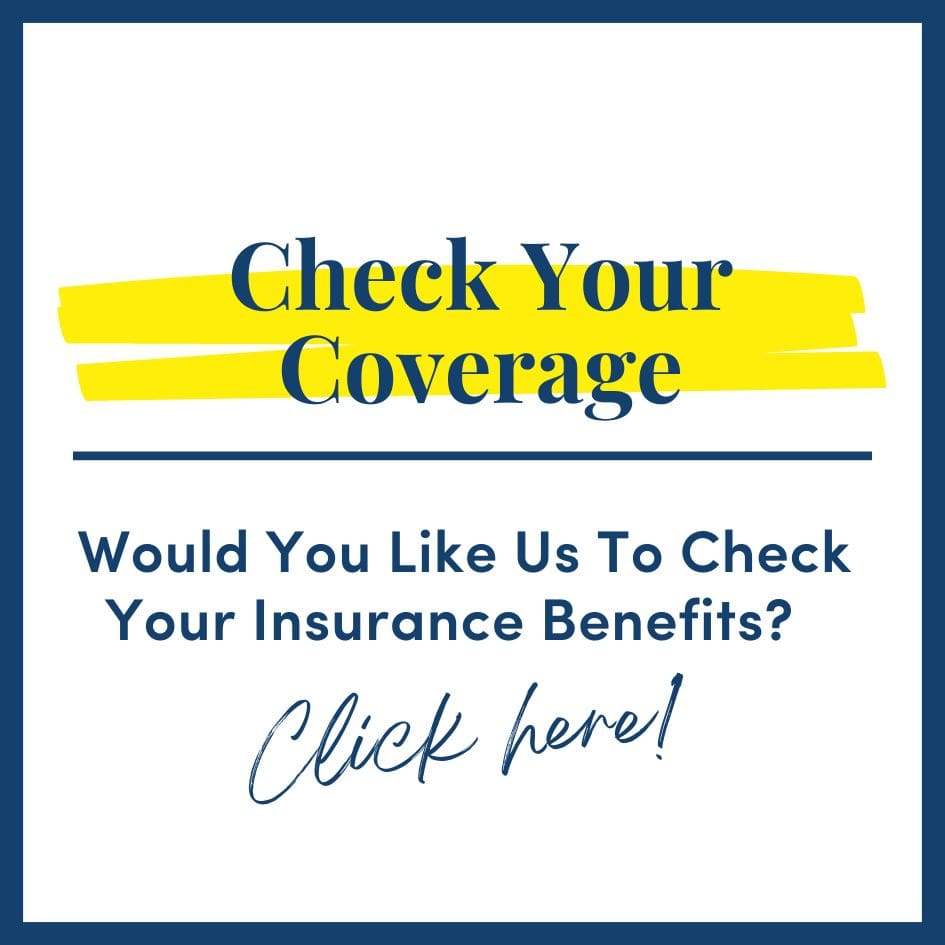 Check your insurance benefits