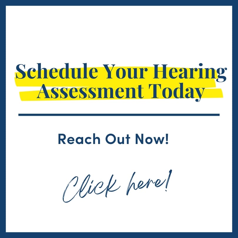 Schedule Your Hearing Assessment Today